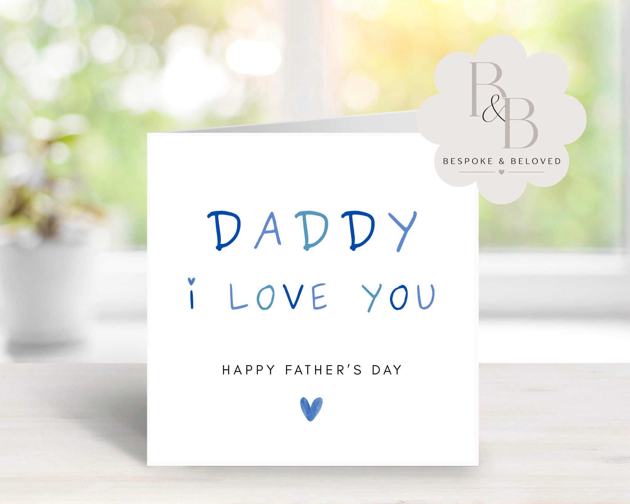 Father's Day card with 'Daddy I love you' text 